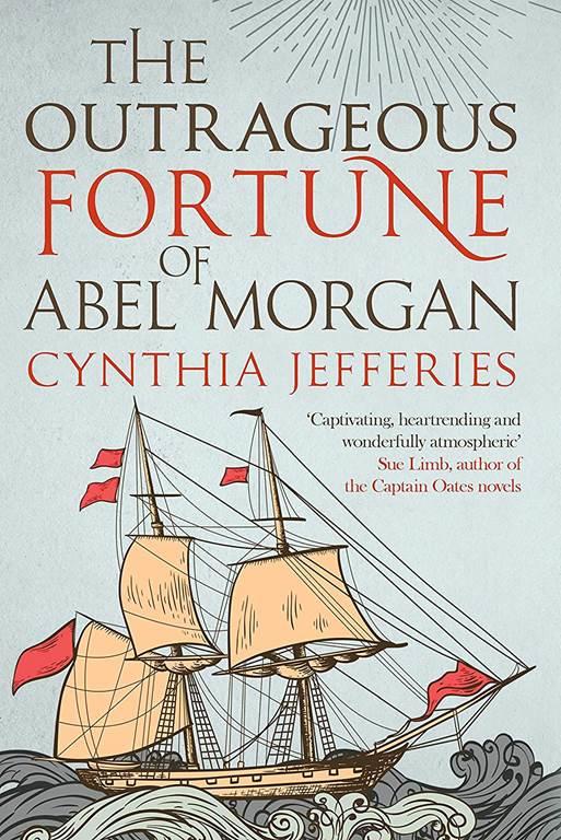 The Outrageous Fortune of Abel Morgan