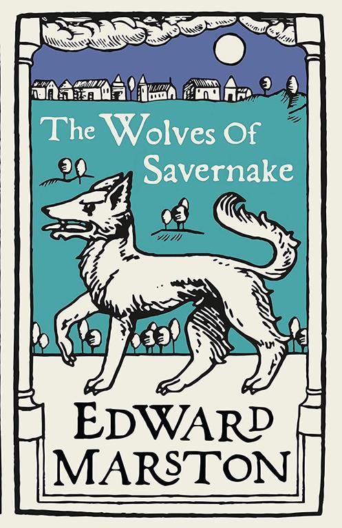 The Wolves of Savernake (Domesday, 1)