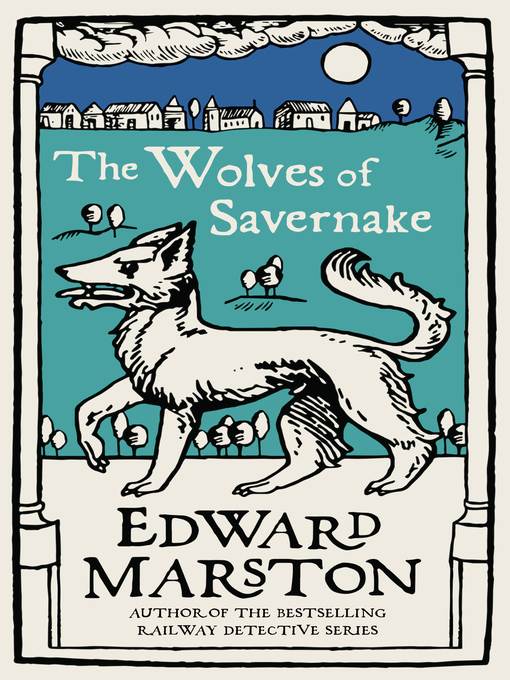 The Wolves of Savernake