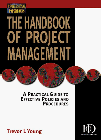 The Handbook of Project Managment