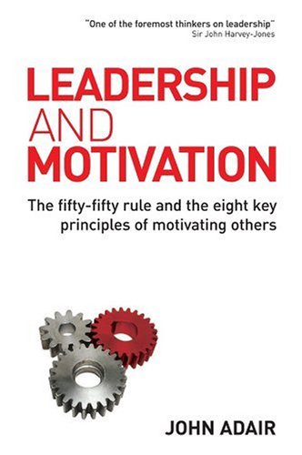 Leadership and Motivation