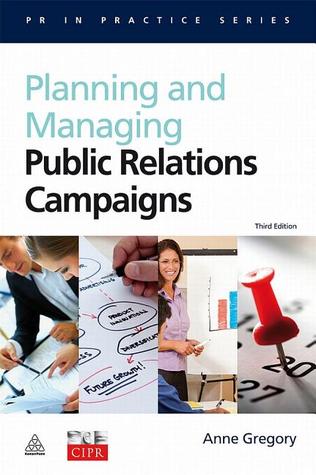 Planning and Managing Public Relations Campaigns