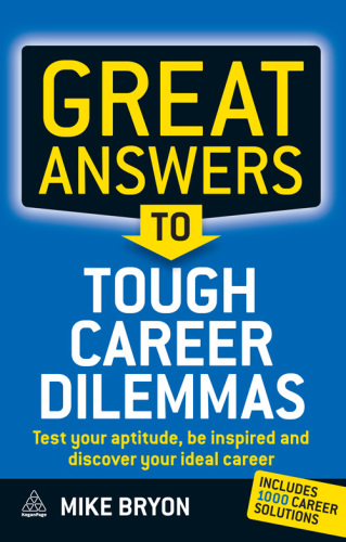 Great Answers to Tough Career Dilemmas