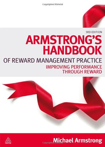 Armstrong's Handbook of Reward Management Practice