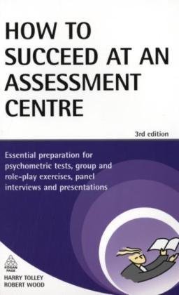 How to Succeed at an Assessment Centre