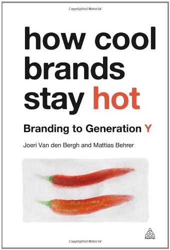 How Cool Brands Stay Hot