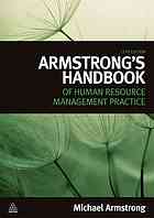 Armstrong's Handbook of Human Resource Management Practice