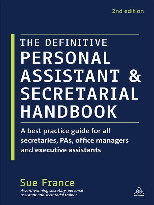 The Definitive Personal Assistant & Secretarial Handbook