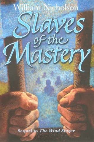 SLAVES OF THE MASTERY (HARDBACK)