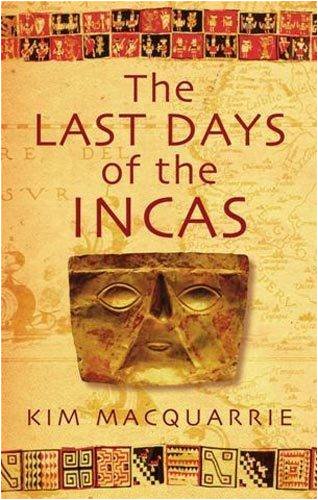 The Last Days of the Incas