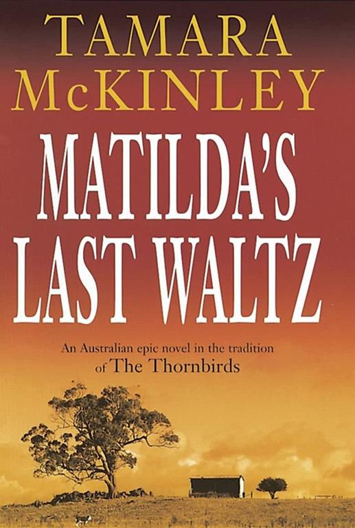 Matilda's Last Waltz