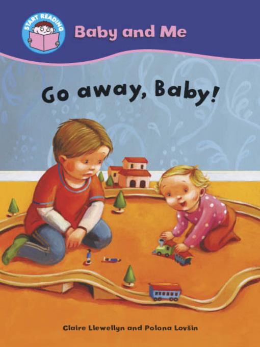 Go away, Baby!