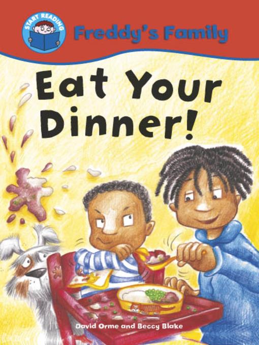 Eat Your Dinner!