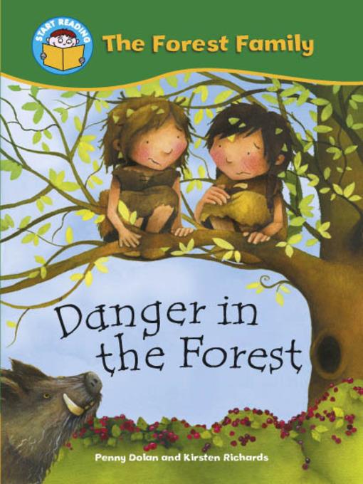 Danger in the Forest