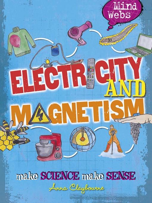 Electricity and Magnets