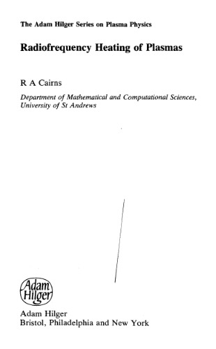 Radiofrequency Heating of Plasmas,