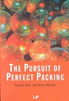 The Pursuit of Perfect Packing