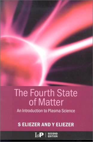 The Fourth State of Matter