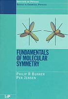 Fundamentals of Molecular Symmetry