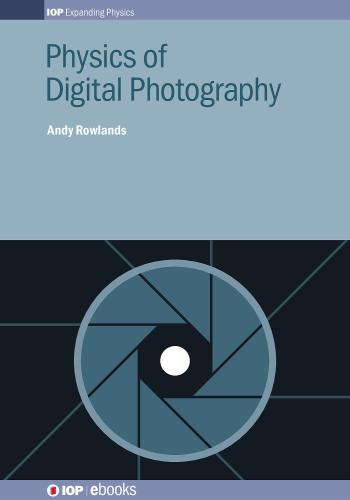 Physics of Digital Photography