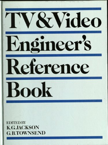 Tv &amp; Video Engineer's Reference Book