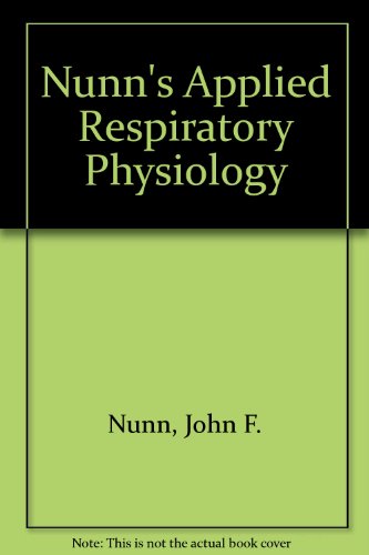 Nunn's Applied Respiratory Physiology