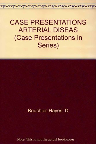 Case Presentations Arterial Diseas