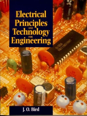 Electrical Principles &amp; Technology for Engineering