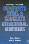 Elementary Behaviour of Composite Steel and Concrete Structural Members