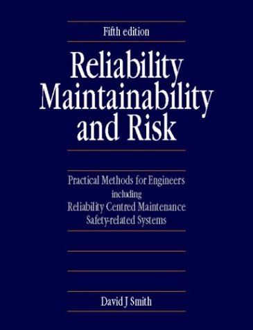 Reliability Maintainability and Risk