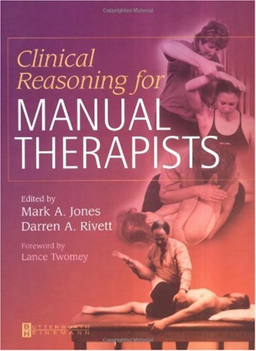 Clinical Reasoning for Manual Therapists