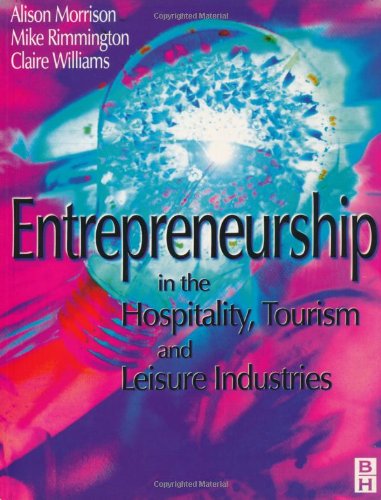 Entreneurship in the Hospitality, Tourism and Leisure Industries