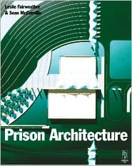 Prison Architecture