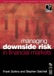Managing Downside Risk in Financial Markets [With CDROM]