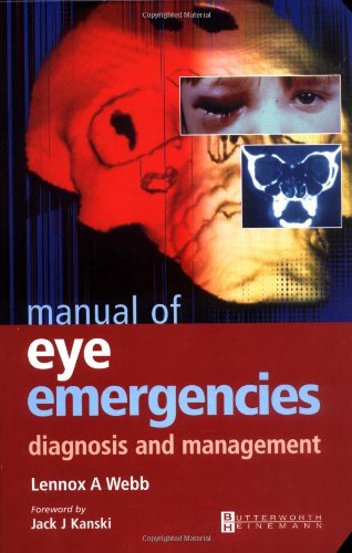 Manual of Eye Emergencies: Diagnosis and Management