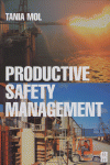 Productive Safety Management