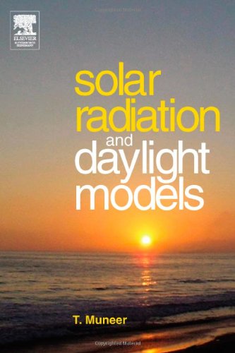 Solar Radiation and Daylight Models