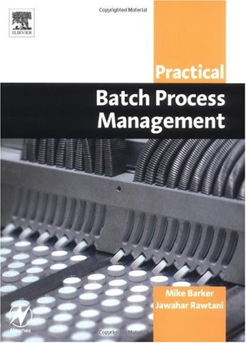 Practical Batch Process Management