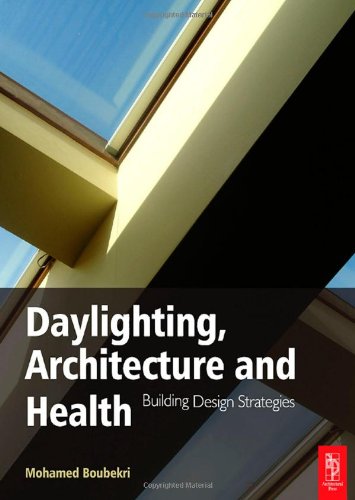 Daylighting, Architecture and Health