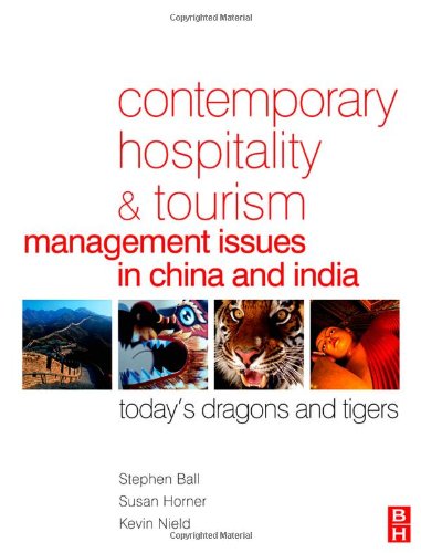 Contemporary Hospitality and Tourism Management Issues in China and India