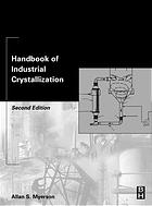 Handbook of Industrial Crystallization