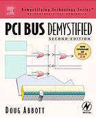 PCI Bus Demystified, Second Edition (Demystifying Technology Series)