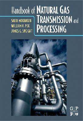 Handbook of Natural Gas Transmission and Processing