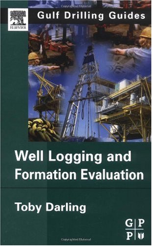 Well Logging and Formation Evaluation