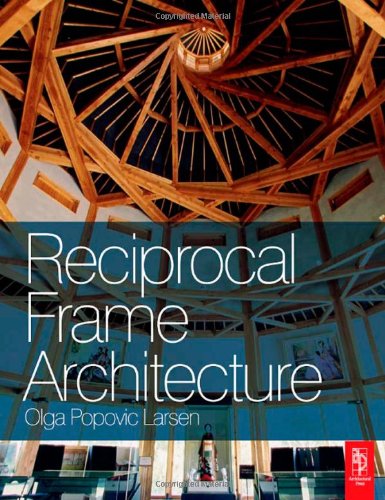 Reciprocal Frame Architecture