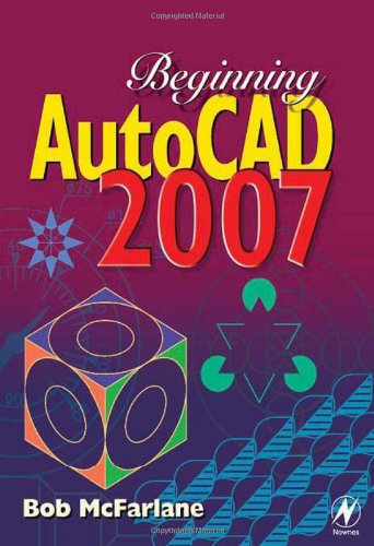 Beginning AutoCAD 2007