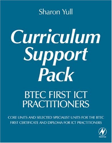 Btec First Ict Practitioners Curriculum Support Pack