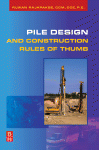 Pile Design and Construction Rules of Thumb