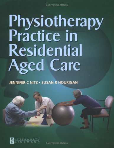 Physiotherapy Practice in Residential Aged Care