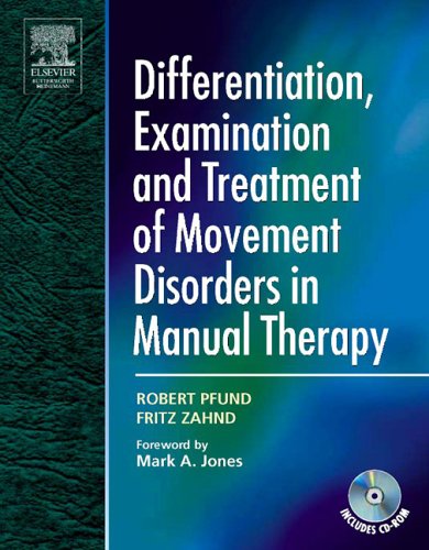 Differentiation, Examination and Treatment of Movement Disorders in Manual Therapy [With DVD-ROM]